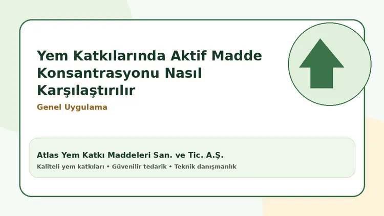 Yem Katkılarında Aktif Madde Konsantrasyonu Nasıl Karşılaştırılır